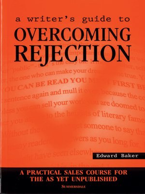A Writer's Guide to Overcoming Rejection - ebook